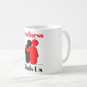 Kindness bindt ons koffie Mok (Voorkant rechts)