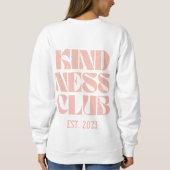 Kindness Club van vrouwen Trui (Achterkant)