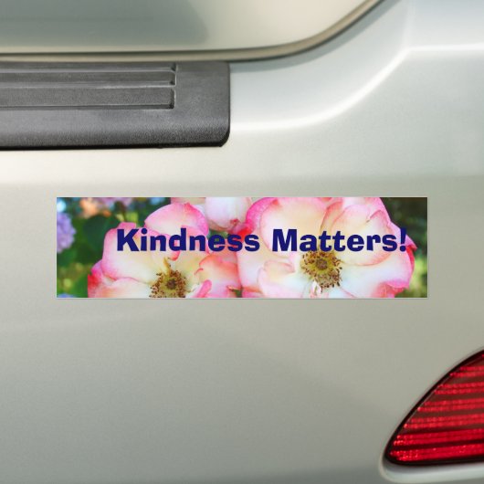 Kindness doet er toe! roos tuin bumpersticker (Op auto)