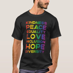 Kindness Equality Love Lgbetq Rainbow Flag Gay Pri T-shirt