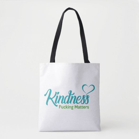 Kindness Fing Matters Tote Bag (Voorkant)