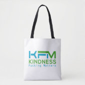 Kindness Fing Matters Tote Bag (Voorkant)