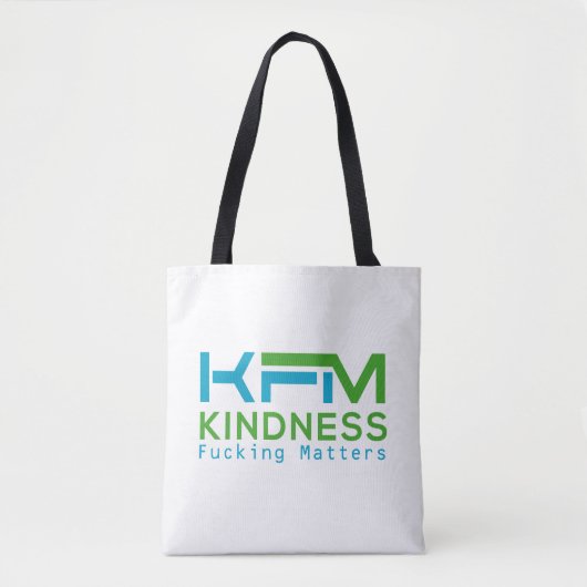 Kindness Fing Matters Tote Bag (Voorkant)