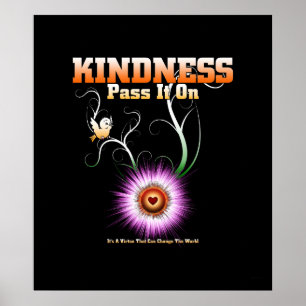 KINDNESS - geef het over archiefPoster over Poster