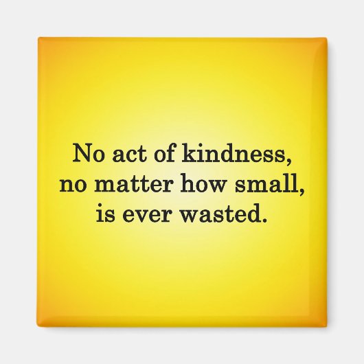 Kindness groeit Sweeter met elke herinnering Magneet (Voorkant)