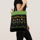 Kindness Grows Flowers Inspirerend Tote Bag (Dichtbij)