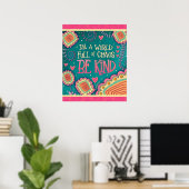 Kindness in Chaos Quote Inspiring Poster (Thuiskantoor)