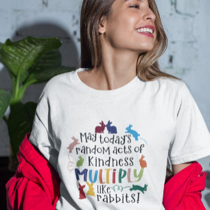 Kindness Inspirerend Rabbit Quote White T-shirt