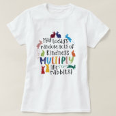 Kindness Inspirerend Rabbit Quote White T-shirt (Design voorkant)
