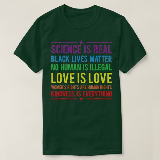 Kindness is alles wat wetenschap echt is, liefde i t-shirt (Design voorkant)