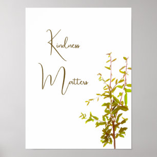 Kindness is bemoedigend citaat takbeleefde poster