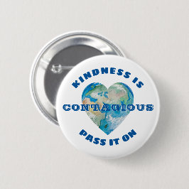 KINDNESS IS CONTAGIODIEKE PAS OP Aarde, hartblauw Ronde Button 5,7 Cm