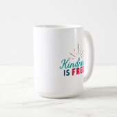 Kindness is Free Mug Koffiemok (Voorkant rechts)