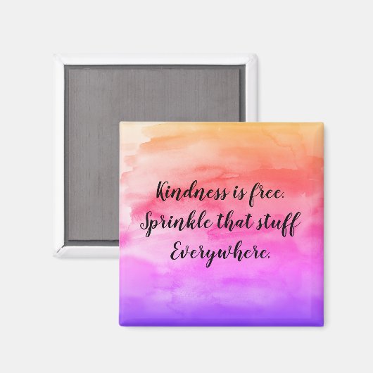 Kindness is Free Sprinkle dat Stuff Magnet (Voorkant / Achterkant)