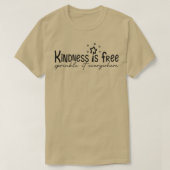 Kindness Is Free Sprinkle It Everywhere Be Kind Mo T-shirt (Design voorkant)