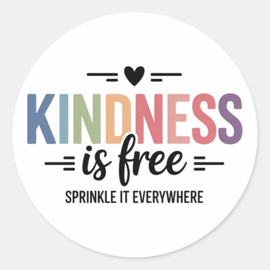 Kindness Is Free Sprinkle It Everywhere Ronde Sticker (Voorkant)