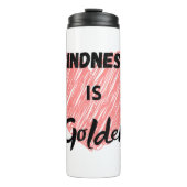 Kindness is gouden thermosbeker (Voorkant)