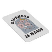 Kindness is Magic  Flowers Magneet (Rechterzijde)