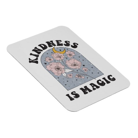 Kindness is Magic Flowers Magneet (Rechterzijde)