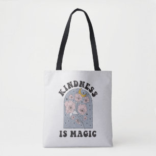Kindness is Magic  Flowers Tote Bag