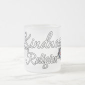 Kindness is mijn religie matglas koffiemok (Center)