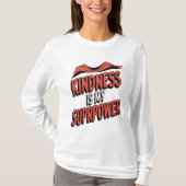Kindness is My Superpower Bold Comic-Style Design T-shirt (Voorkant)