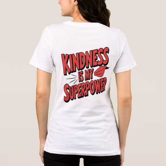 Kindness is My Superpower Illustration Comic Style Tri-Blend Shirt (Achterkant)