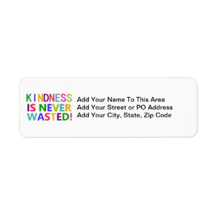 Kindness is nooit verspild etiket