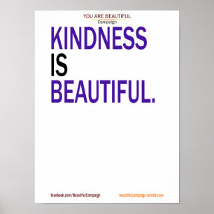Kindness is prachtig Poster