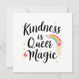 Kindness Is Queer Magic Rainbow Quote LGBTQ+