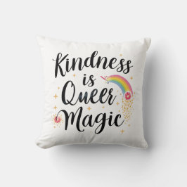 Kindness Is Queer Magic Rainbow Quote LGBTQ+ Kussen
