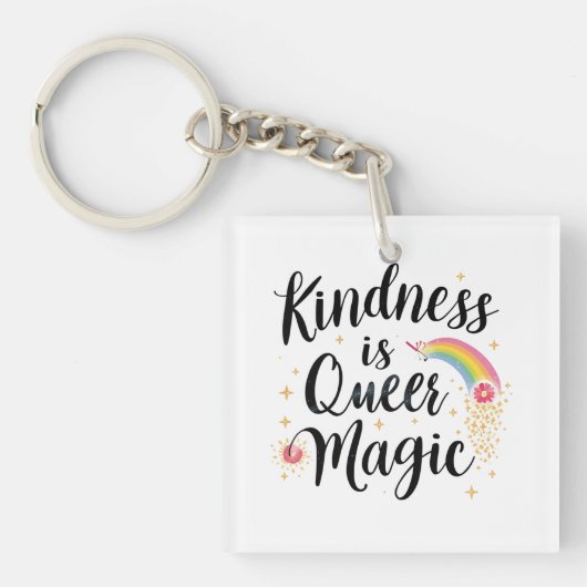 Kindness Is Queer Magic Rainbow Quote LGBTQ+ Sleutelhanger (voorkant)