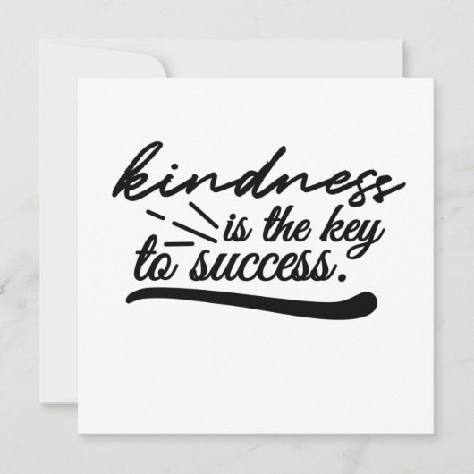 Kindness is the key to success quote kaart (Voorkant)