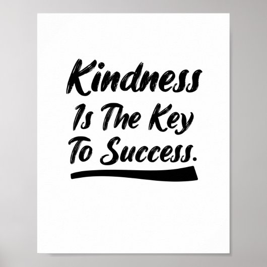 Kindness is the key to success quote poster (Voorkant)