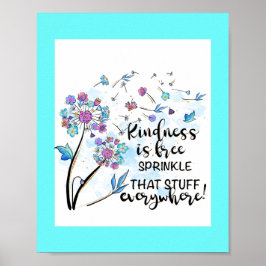 Kindness is vrij Poster
