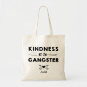 Kindness is zo Gangster Canvas tas (Voorkant)