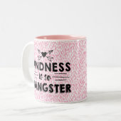 Kindness is zo Gangster Tweekleurige Koffiemok (Voorkant links)