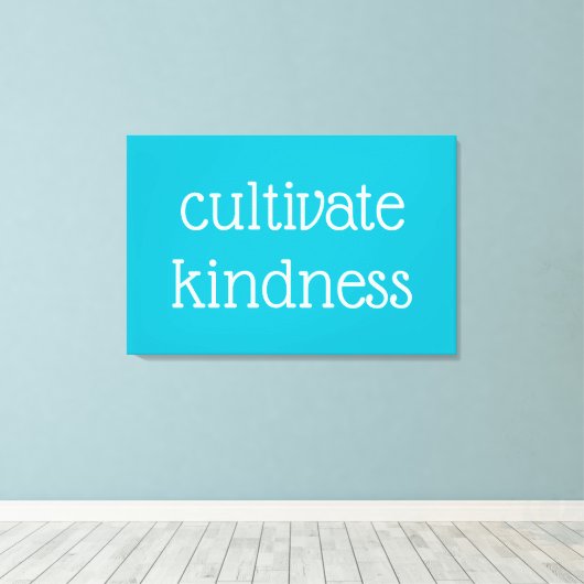Kindness kweken in AI Aqua Canvas Art Afdruk (Insitu (Houten vloer))