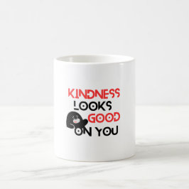Kindness Looks Good On You Mug Koffiemok