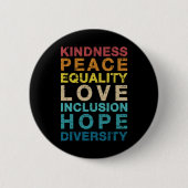 Kindness love diversity  LGBT pride Ronde Button 5,7 Cm (Voorkant)