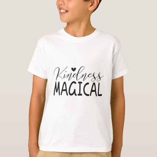 Kindness magisch t-shirt (Voorkant)