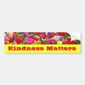 Kindness Matters bumper stickers Tulp Flowers (Voorkant)