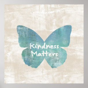 Kindness Matters Butterfly Poster