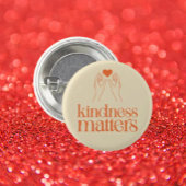 Kindness Matters Button - Handen & Hart Empathie