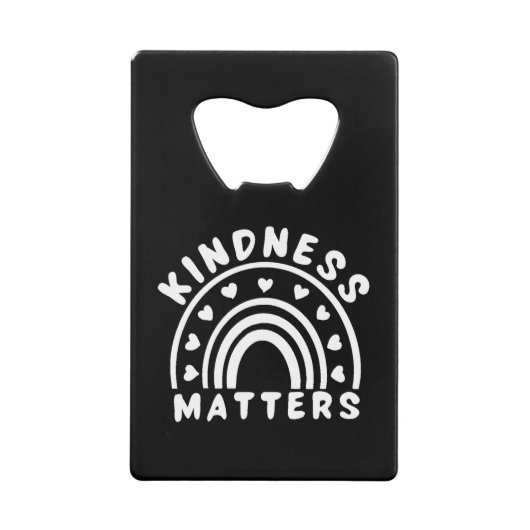Kindness Matters Creditkaart Flessenopener (Voorkant)