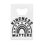 Kindness Matters Creditkaart Flessenopener (Achterkant)