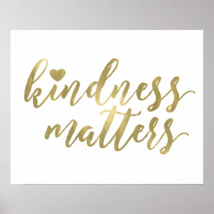 Kindness Matters Gold Heart inspirerend quote Poster