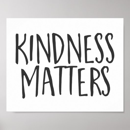 Kindness Matters, Inspirerend prijsopgave Poster (Voorkant)