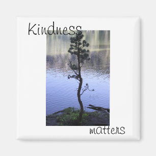 Kindness Matters Magneet
