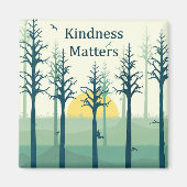 Kindness Matters Magnet (Voorkant)
